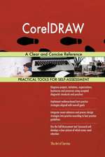 CorelDRAW A Clear and Concise Reference