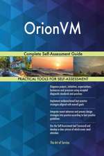OrionVM Complete Self-Assessment Guide
