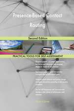 Presence-Based Contact Routing Second Edition