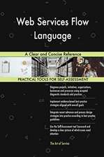 Web Services Flow Language A Clear and Concise Reference