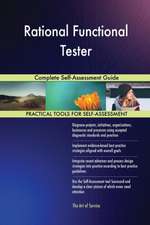 Rational Functional Tester Complete Self-Assessment Guide