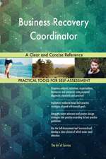 Business Recovery Coordinator A Clear and Concise Reference
