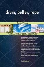 drum, buffer, rope Second Edition