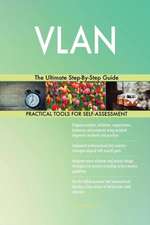 VLAN The Ultimate Step-By-Step Guide