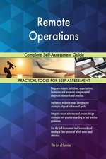 Remote Operations Complete Self-Assessment Guide
