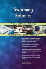 Swarming Robotics A Clear and Concise Reference