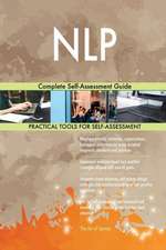 NLP Complete Self-Assessment Guide