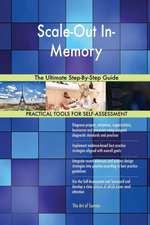 Scale-Out In-Memory The Ultimate Step-By-Step Guide