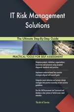 IT Risk Management Solutions The Ultimate Step-By-Step Guide