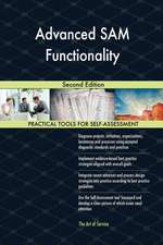 Advanced SAM Functionality Second Edition