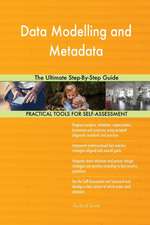 Data Modelling and Metadata The Ultimate Step-By-Step Guide