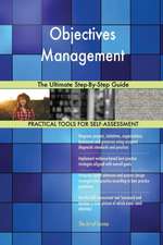 Objectives Management The Ultimate Step-By-Step Guide