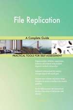 File Replication A Complete Guide