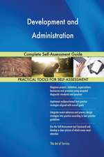Development and Administration Complete Self-Assessment Guide