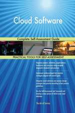 Cloud Software Complete Self-Assessment Guide