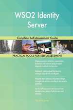 WSO2 Identity Server Complete Self-Assessment Guide