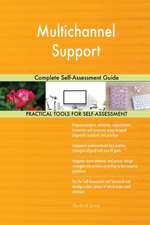 Multichannel Support Complete Self-Assessment Guide