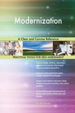 Modernization A Clear and Concise Reference