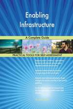 Enabling Infrastructure A Complete Guide