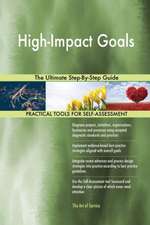 High-Impact Goals The Ultimate Step-By-Step Guide