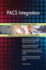 PACS Integration Complete Self-Assessment Guide