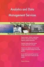 Analytics and Data Management Services The Ultimate Step-By-Step Guide