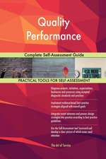 Quality Performance Complete Self-Assessment Guide