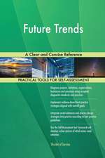 Future Trends A Clear and Concise Reference