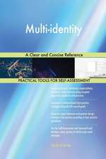 Multi-identity A Clear and Concise Reference