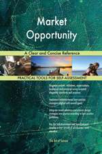 Market Opportunity A Clear and Concise Reference