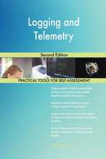 Logging and Telemetry Second Edition