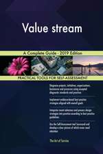 Value stream A Complete Guide - 2019 Edition