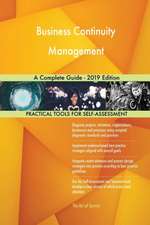 Business Continuity Management A Complete Guide - 2019 Edition