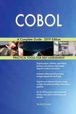 COBOL A Complete Guide - 2019 Edition