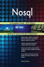 Nosql A Complete Guide - 2019 Edition