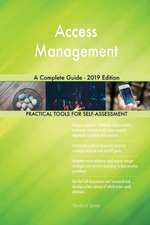 Access Management A Complete Guide - 2019 Edition