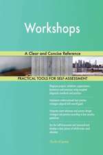 Workshops A Clear and Concise Reference