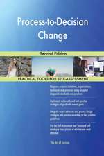 Process-to-Decision Change Second Edition