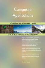 Composite Applications Complete Self-Assessment Guide