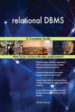 relational DBMS A Complete Guide