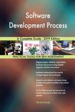 Software Development Process A Complete Guide - 2019 Edition