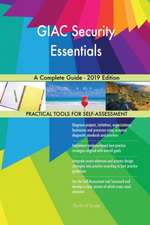 GIAC Security Essentials A Complete Guide - 2019 Edition