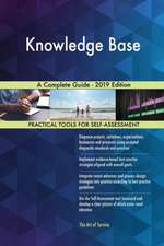 Knowledge Base A Complete Guide - 2019 Edition
