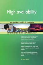 High availability A Complete Guide - 2019 Edition