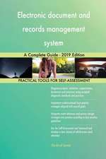 Electronic document and records management system A Complete Guide - 2019 Edition