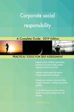 Corporate social responsibility A Complete Guide - 2019 Edition