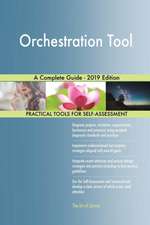 Orchestration Tool A Complete Guide - 2019 Edition