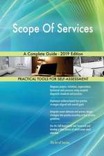 Scope Of Services A Complete Guide - 2019 Edition