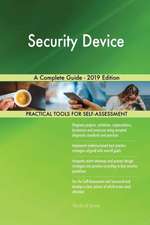 Security Device A Complete Guide - 2019 Edition