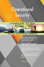 Operational Security A Complete Guide - 2019 Edition